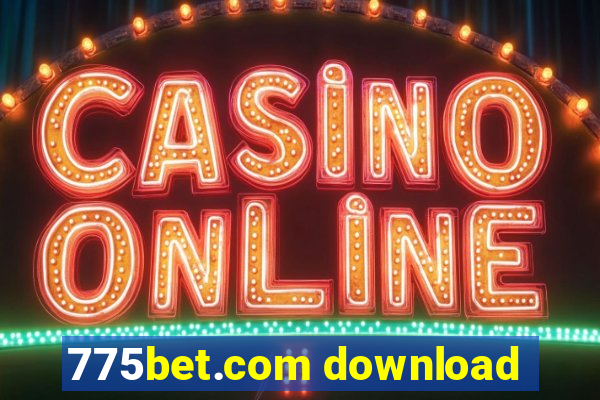 775bet.com download